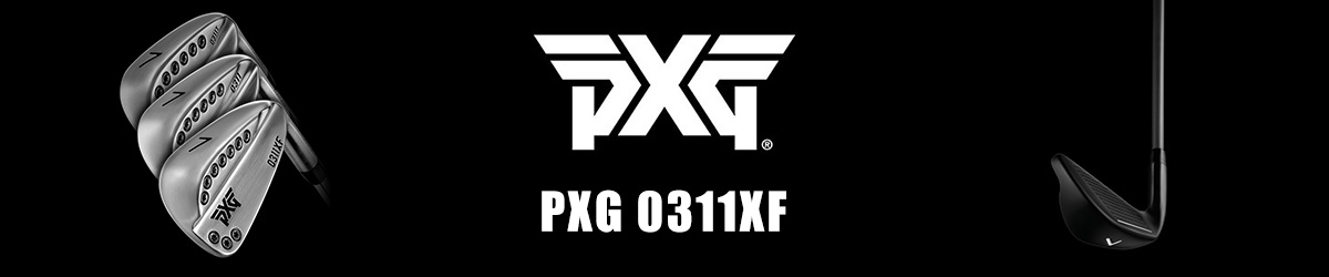 PXG アイアン 0311XF