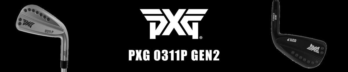PXG アイアン 0311P GEN2